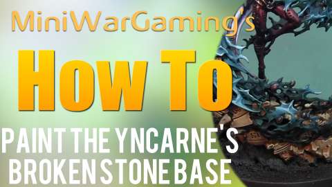 How To: Paint The Yncarne’s Broken Stone Base