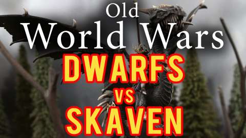 Dwarfs vs Skaven Warhammer Fantasy Battle Report - Old World Wars Ep 253