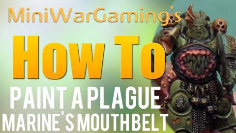 How To: Paint a Plague Marine’s Mouth Belt