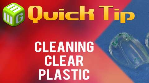 Quick Tip: Cleaning Clear Plastic
