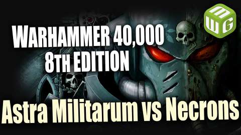 Astra Militarum vs Necrons Warhammer 40k 8th Edition Battle Report Ep 36