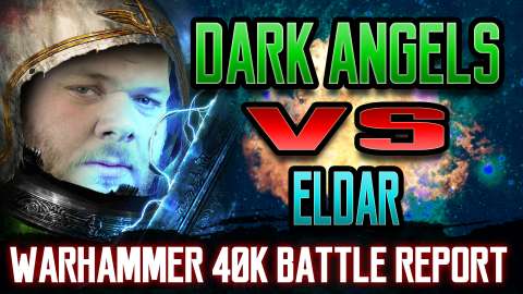 Eldar vs Dark Angels Warhammer 40k 8th Edition Battle Report Ep 40