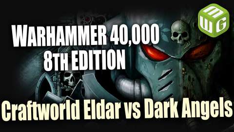 Craftworld Eldar vs Dark Angels Wahammer 40k Battle Report Ep 52