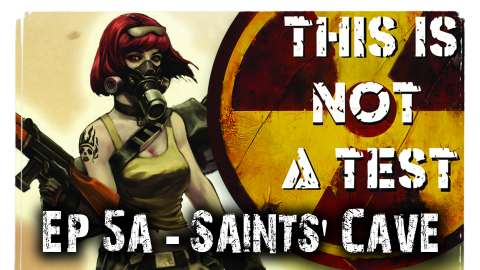 Saints' Cave (Battle Report) - This is Not a Test Narrative Campaign Ep 5b