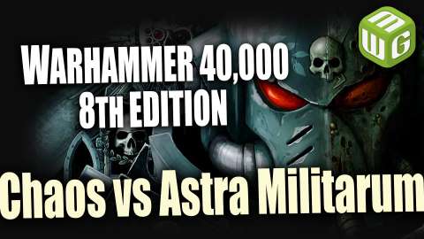 Chaos vs Astra Militarum Warhammer 40k 8th Edition Battle Report Ep 62