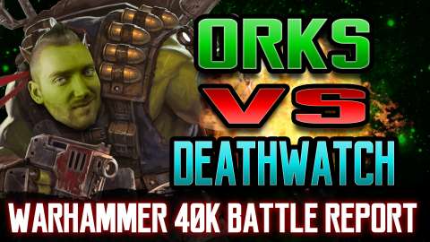 Orks vs Deathwatch Warhammer 40k 8th Edition Battle Report Ep 66