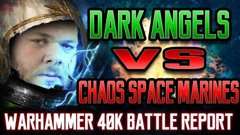Dark Angels vs Chaos Space Marines Warhammer 40k 8th Edition Battle Report Ep 68