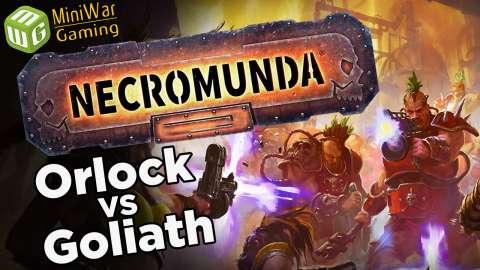 Orlock vs Goliath - Necromunda Gang War Campaign Game 2