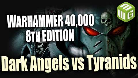 Dark Angels vs Tyranids Warhammer 40k Battle Report Ep 92