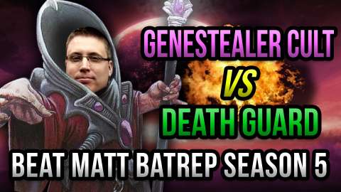 Genestealer Cult vs Death Guard Warhammer 40k Battle Report - Beat Matt Batrep S05E10