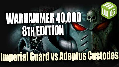 Imperial Guard vs Custodes Warhammer 8th Edition Battle Report Ep 102