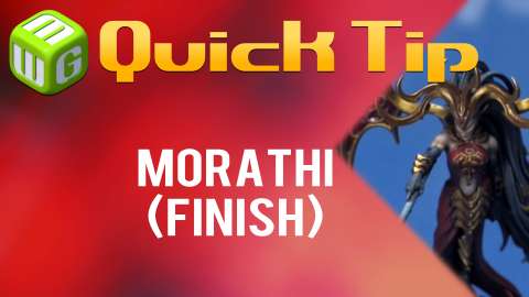 Quick Tip: Morathi (finish)