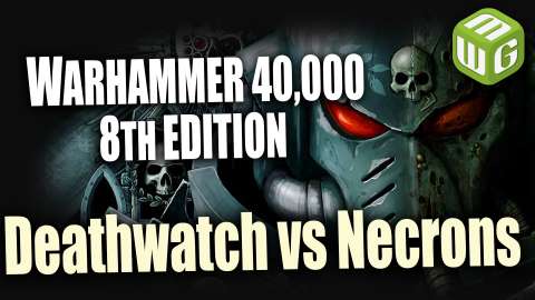 NEW Deathwatch vs Necrons Warhammer 40k 8th Edition Battle Report Ep 118