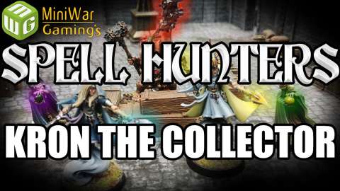 Kron the Collector - Spell Hunters Age of Sigmar Narrative Campaign Ep 6