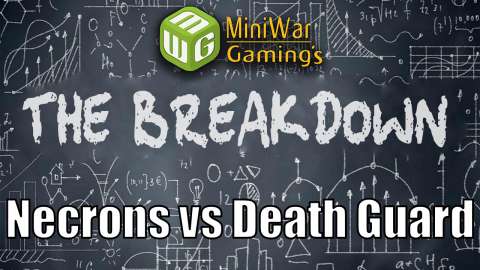 The Breakdown Necrons vs Death Guard - Field Test