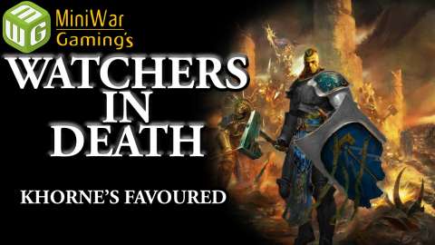Khorne’s Favoured - Watchers in Death Age of Sigmar Narrative Campaign Ep 2