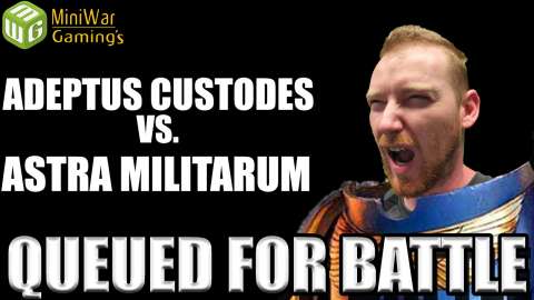Adeptus Custodes vs Astra Militarum Warhammer 40k Battle Report Queued for Battle Ep 13