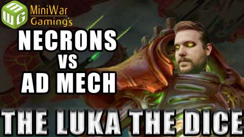 Necrons vs Adeptus Mechanicus Warhammer 40k Battle Report - Just the Luka the Dice Ep 25