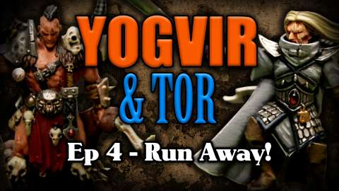 Run Away! - Yogvir and Tor Ep 4 - Age of Sigmar Narrative Campaign