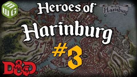 Of Markets and Arachnids   Heroes of Harinburg Ep 3   Dungeons and Dragons Campaign