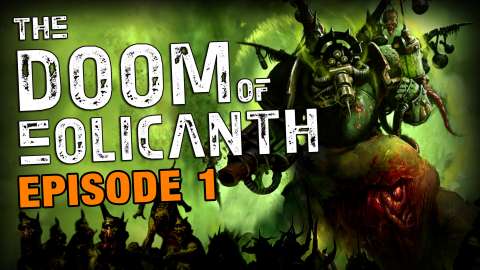 Dead Signal - Doom of Eolicanth Ep 1 - Warhammer 40k Narrative Campaign Deathguard vs Space Wolves