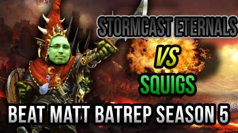 NEW SQUIGS 4.0 vs Stormcast Eternals Age of Sigmar Battle Report - Beat Matt Batrep S05E39