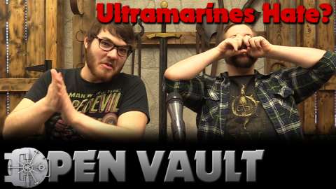 The Open Vault - Ultramarine Hate?