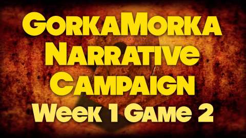 Desert Squigs vs Gobsmashas - Week 1 Game 2 - Gorkamorka Narrative Campaign Revisit