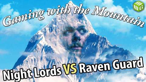Night Lords vs Raven Guard Horus Heresy Battle Report Gaming with the Mountain Ep 30
