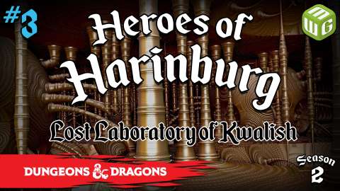 The Barrier Peaks - Heroes of Harinburg Dungeons and Dragons Season 2 Ep 3