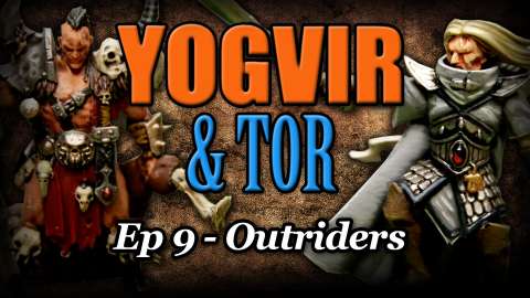 Outriders - Yogvir and Tor Ep 9 - Age of Sigmar Narrative Campaign Revisit