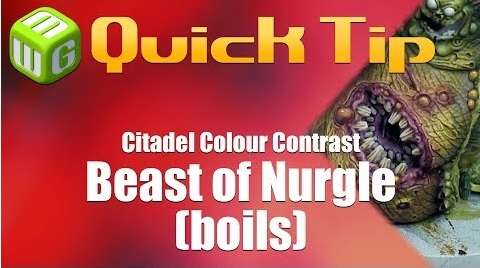 Quick Tip Beast of Nurgle (boils) Citadel Colour Contrast paint