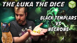 NEW Black Templars vs Necrons Warhammer 40k Battle Report - Just the Luka the Dice Warhammer 40k Ep 23