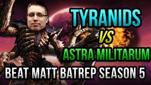 Tyranids vs Astra Militarum Warhammer 40k Battle Report - Beat Matt Batrep Ep 73