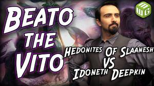 Hedonites of Slaanesh vs Idoneth Deepkin Age of Sigmar Battle Report - Beato the Vito Ep 32