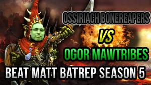 Ogor Mawtribes vs Ossiriach Bonereapers Age of Sigmar Battle Report - Beat Matt Batrep S05E79