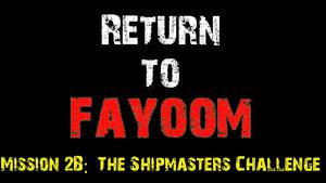 Mission 2b - The Shipmaster’s Challenge - Return to Fayoom Warhammer 40k Narrative Campaign