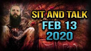 Sit and Talk Live with Josh - Feb 13 2020