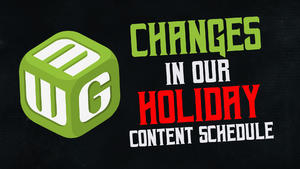 Changes in our Holiday Content Schedule