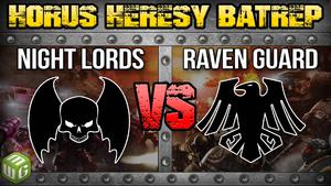Night Lords vs Raven Guard Horus Heresy Battle Report Ep 10