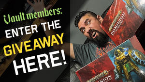 (Vault Post) **DOMINION** GIVEAWAY!!! | NEW Age of Sigmar Box Set