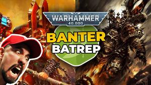 Emperor's Children vs World Eaters | Banter Batrep (2021) Ep 2
