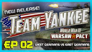 West German vs East German - Team Yankee Battle Report EP 2