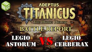 Legion Astorum vs Legio Cerberax Adeptus Titanicus Battle Report Ep 2