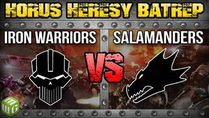 Iron Warriors vs Salamanders Horus Heresy Battle Report Ep 93