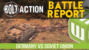 German vs Soviet Bolt Action Battle Report Ep 7