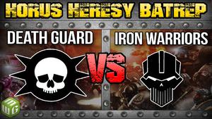 Iron Warriors vs Death Guard Horus Heresy 2.0 Battle Report Ep 103