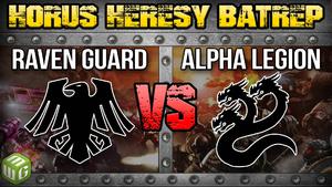 Raven Guard vs Alpha Legion Horus Heresy 2.0 Battle Report Ep 109