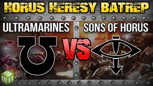 Sons of Horus vs Ultramarines Horus Heresy 2.0 Battle Report Ep 119