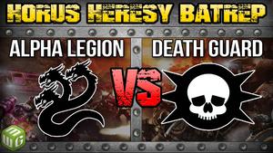Alpha Legion vs Death Guard Horus Heresy 2.0 Battle Report EP 121